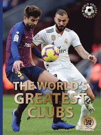The World's Greatest Clubs (inbunden)