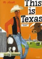 This Is Texas (inbunden)