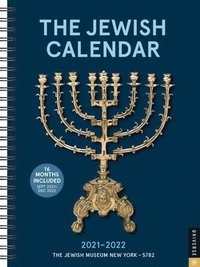 The Jewish Calendar 16-Month 2021-2022 Engagement Calendar: Jewish Year 5782 - The Jewish Museum New York - Desk (9780789340078) | Bokus