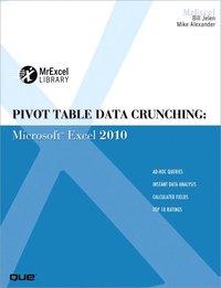 Pivot Table Data Crunching: Microsoft Excel 2010 (hftad)