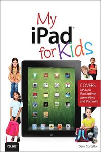 My Ipad For Kids Covers Ios 6 On Ipad 3rd Or 4th Generation And