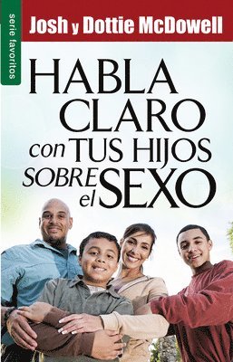 Habla Claro Con Tus Hijos Sobre El Sexo (hftad)