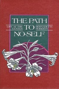 The Path to No-Self (häftad)