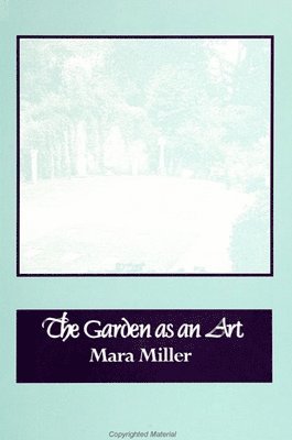 Garden as an Art (häftad)