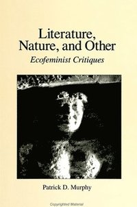Literature, Nature, and Other (häftad)