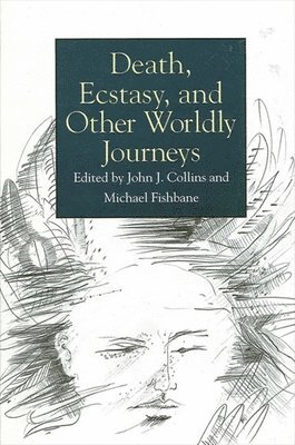 Death, Ecstasy, and Other Worldly Journeys (häftad)