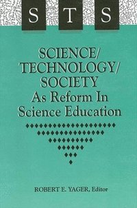Science/Technology/Society as Reform in Science Education (hftad)