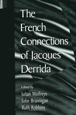 French Connections of Jacques Derrida (hftad)