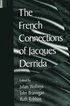 French Connections of Jacques Derrida