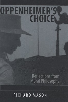 Oppenheimer's Choice (hftad)