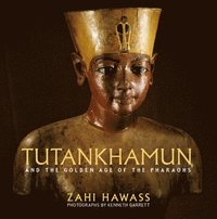 Tutankhamun and the Golden Age of the Pharaohs (hftad)