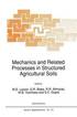 Mechanics and Related Processes in Structured Agricultural Soils
