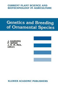 Genetics and Breeding of Ornamental Species (inbunden)