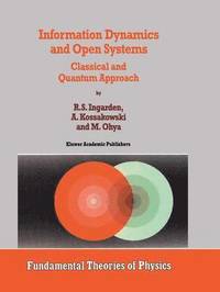 Information Dynamics and Open Systems (inbunden)