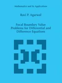 Focal Boundary Value Problems for Differential and Difference Equations (inbunden)