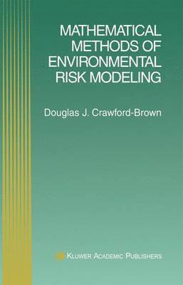 Mathematical Methods of Environmental Risk Modeling (inbunden)