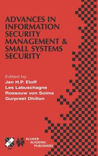 Advances in Information Security Management & Small Systems Security (inbunden)