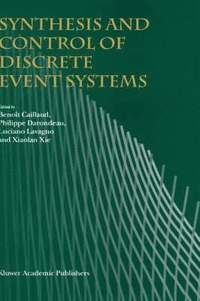 Synthesis and Control of Discrete Event Systems (inbunden)