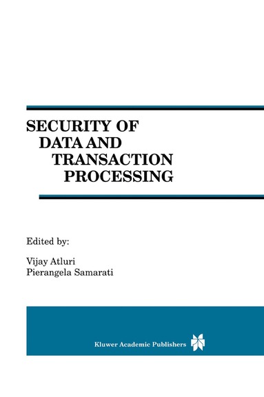 Security of Data and Transaction Processing (inbunden)