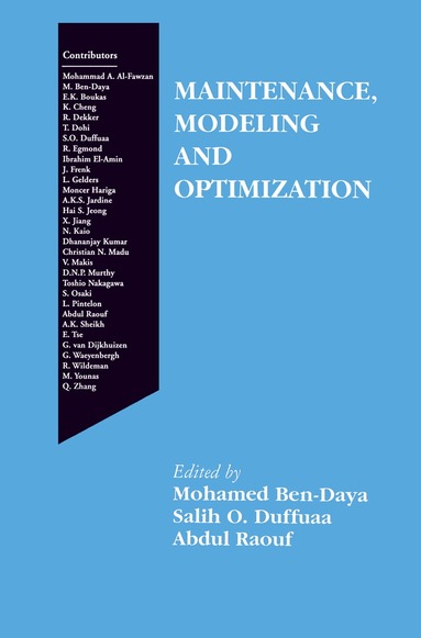 Maintenance, Modeling and Optimization (h�ftad)