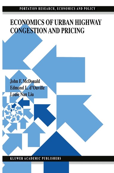 Economics of Urban Highway Congestion and Pricing (inbunden)