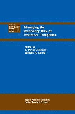Managing the Insolvency Risk of Insurance Companies (inbunden)
