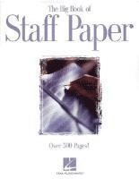 The Big Book of Staff Paper (hftad)