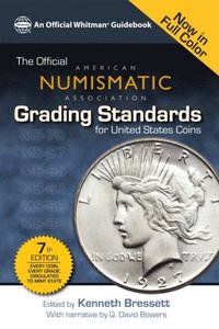 Official American Numismatic Assiciation Grading Standards for United States Coins (e-bok)