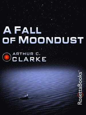 A Fall of Moondust (h�ftad)