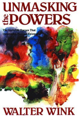 Unmasking the Powers (inbunden)