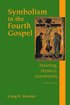 Symbolism in the Fourth Gospel