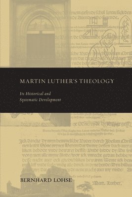 Martin Luther's Theology (hftad)
