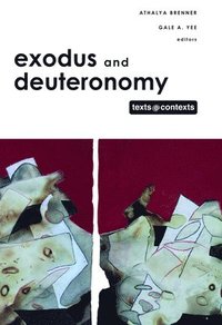 Exodus and Deuteronomy (inbunden)