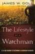 The Lifestyle of a Watchman  A 21Day Journey to Becoming a Guardian in Prayer