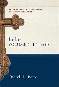 Luke - 1:1-9:50 (inbunden)