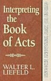 Interpreting the Book of Acts (häftad)