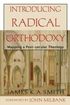 Introducing Radical Orthodoxy - Mapping a Post-secular Theology