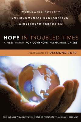Hope in Troubled Times: A New Vision for Confronting Global Crises (hftad)
