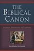 The Biblical Canon  Its Origin, Transmission, and Authority