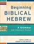 Beginning Biblical Hebrew - A Grammar And Illustrated Reader