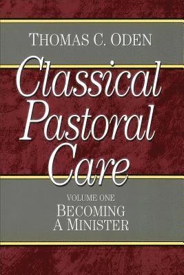 Classical Pastoral Care (hftad)