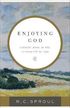 Enjoying God - Finding Hope in the Attributes of God