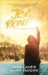 Jesus Revolution  How God Transformed an Unlikely Generation and How He Can Do It Again Today