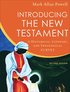 Introducing the New Testament  A Historical, Literary, and Theological Survey