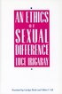 Ethics of Sexual Difference