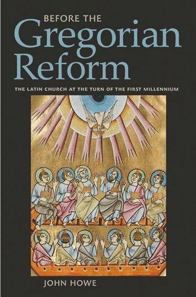 Before the Gregorian Reform (inbunden)