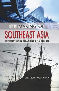 Making of Southeast Asia (e-bok)