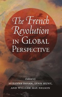 French Revolution in Global Perspective (e-bok)