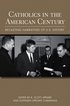 Catholics in the American Century