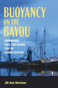 Buoyancy on the Bayou (häftad)